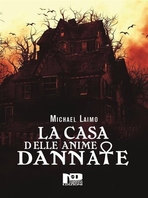 cover image of La casa delle anime dannate